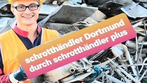 die unkomplizierte Schrotthändler in dortmund direkt vor Ort, immer in Ihrer Nähe (Sonstige Veranstaltung | Dortmund)