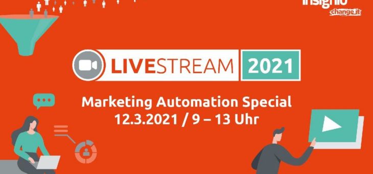Insignio LiveStream: Marketing Automation Special (Vortrag | Online)