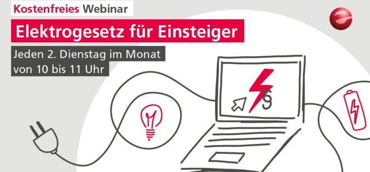 WEEE Kompaktschulung: Elektrogesetz für Einsteiger mit Update zur Abfallrahmenrichtlinie & ElektroG3 (Webinar | Online)