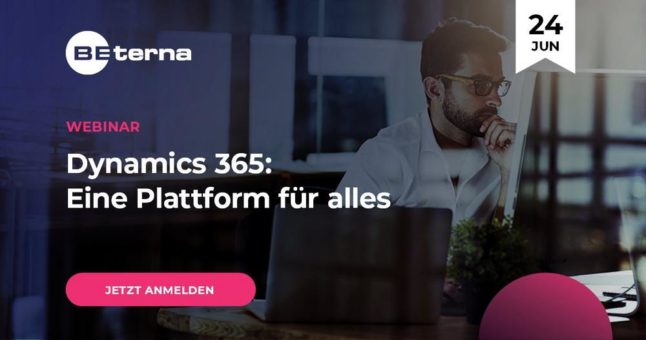 Dynamics 365: Eine Plattform für alles (Webinar | Online)