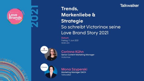 Trends, Markenliebe & Strategie – So schreibt Victorinox seine Love Brand Story 2021 (Webinar | Online)