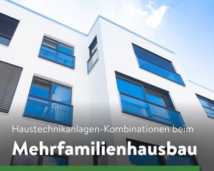 Gesamtkonzepte für das Mehrfamilienhaus mit Brötje, CLAGE und Vallox (Seminar | Online)