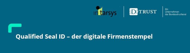 Qualified Seal ID – der digitale Firmenstempel (Webinar | Online)