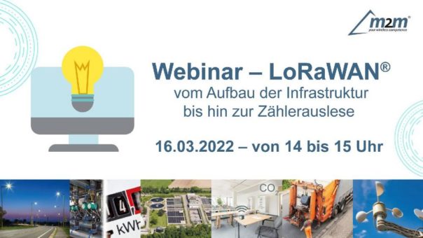 „LoRaWAN® von A – wie Aufbau der Infrastruktur, bis Z – wie Zählerauslesen“ (Webinar | Online)