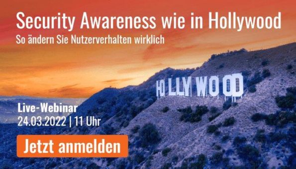 Security Awareness wie in Hollywood – So ändern Sie Nutzerverhalten wirklich (Webinar | Online)