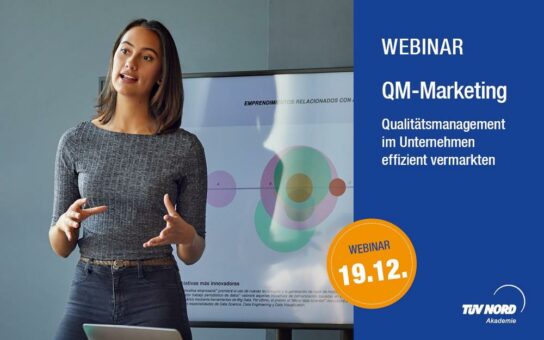 Webinar: QM-Marketing -Das Qualitätsmanagement im Unternehmen effizient vermarkten (Webinar | Online)