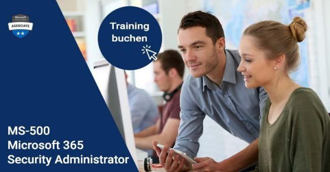 MS-500 Microsoft 365 Security Administrator (Schulung | Online)