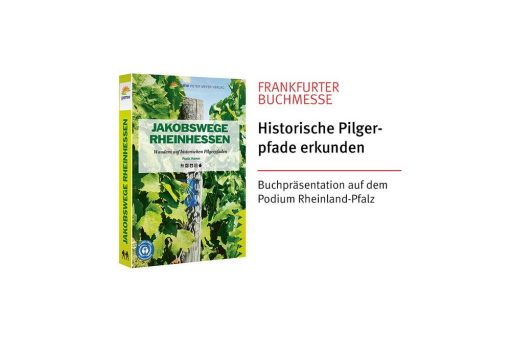 Frankfurter Buchmesse: Historische Pilgerpfade erkunden – Jakobswege Rheinhessen (Messe | Frankfurt am Main)