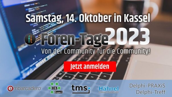 Foren-Tage für Delphi, C++Builder und RAD Studio (Konferenz | Kassel)