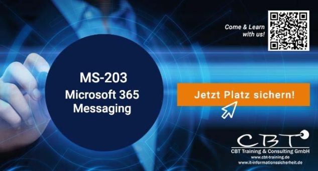Jetzt noch schnell den Kurs MS-203 Microsoft 365 Messaging Administrator – Exchange Online buchen! (Seminar | München)