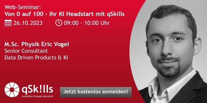 LIVE Web-Seminar: Von 0 auf 100 – Ihr KI Headstart mit qSkills (Webinar | Online)