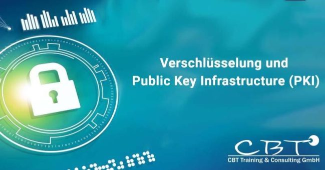 Verschlüsselung und Public Key Infrastructure PKI – Intensiv (Seminar | Online)