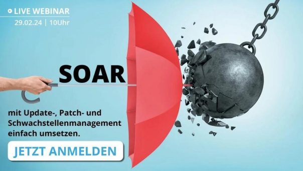 SOAR mit Update-, Patch- und Schwachstellenmanagement einfach umsetzen (Webinar | Online)