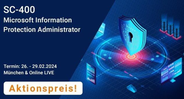 Aktionspreis: SC-400 Microsoft Information Protection Administrator (Seminar | München)