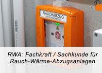 RWA: Fachkraft/Sachkunde, Rauch-Wärme-Abzugsanlagen (Webinar | Online)