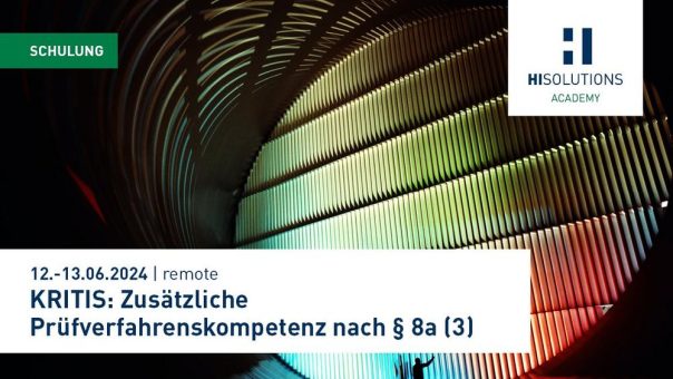 HiAcademy Schulung: KRITIS Zusätzliche Prüfverfahrenskompetenz nach § 8a (3) (Schulung | Online)