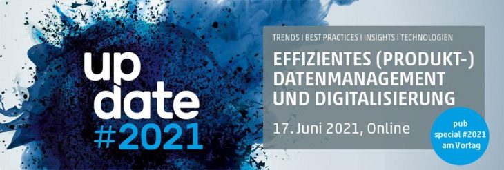 Update #2021:  Die Jahresveranstaltung für Produktdatenmanagement und -kommunikation live aus dem TV (Webinar | Online)
