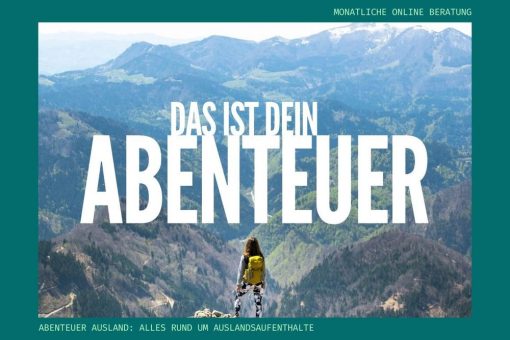 Abenteuer Ausland: Alles rund um Auslandsaufenthalte (Sonstiges | Online)