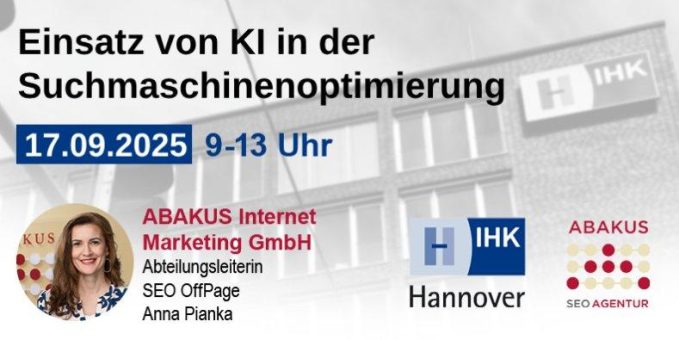 IHK Hannover Seminar „Einsatz von KI in der Suchmaschinenoptimierung“ am 17.09.2025 von 9-13 Uhr (Seminar | Hannover)