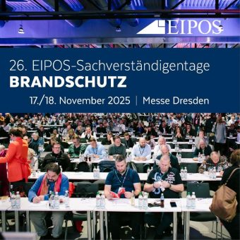 26. EIPOS-Sachverständigentage Brandschutz (Kongress | Dresden)