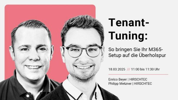 Tenant-Tuning: So bringen Sie Ihr M365-Setup auf die Überholspur (Webinar | Online)