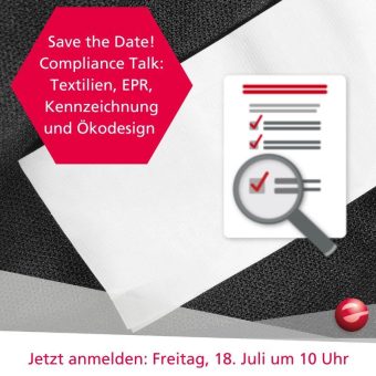 Compliance Talk im Juli: Textilien, EPR, Kennzeichnung und Ökodesign – wie ist der Stand? (Webinar | Online)
