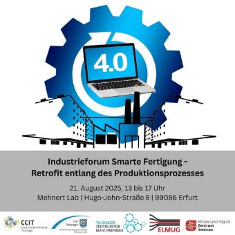 Einladung zum Industrieforum „Smarte Fertigung – Retrofit entlang des Produktionsprozesses“ am 21. A (Konferenz | Erfurt)
