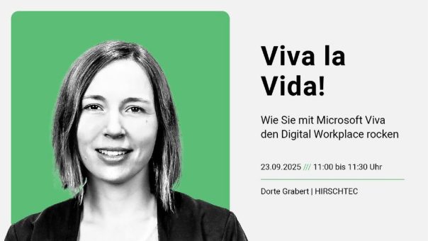 Viva la Vida! Wie Sie mit Microsoft Viva den Digital Workplace rocken (Webinar | Online)