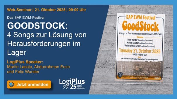 Web-Seminar „GoodStock: Das SAP EWM Festival! 4 Songs zur Lösung von Herausforderungen im Lager.“ (Webinar | Online)