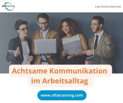 Achtsame Kommunikation im Arbeitsalltag – Einführungskurs (Vortrag | Online)