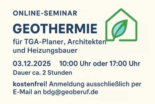 Kostenfreies Webinar: Effiziente Nutzung von Geothermie in der TGA-Planung (Webinar | Online)