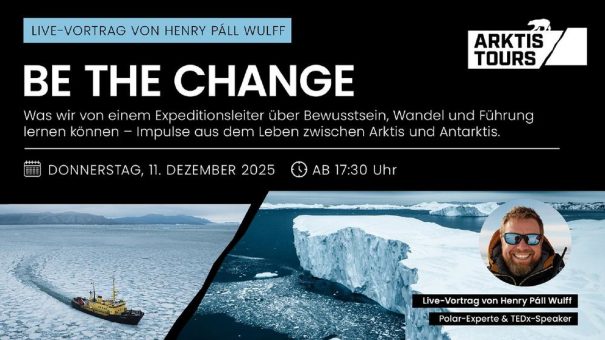 Arktis Tours LIVE Explorer Talk „BE THE CHANGE“ (Vortrag | Kempten (Allgäu))