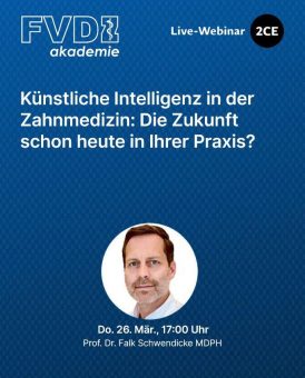 Künstliche Intelligenz in der Zahnmedizin: Die Zukunft schon heute in Ihrer Praxis? (Webinar | Online)