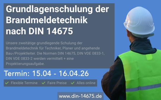 Grundlagenschulung der Brandmeldetechnik nach DIN 14675 (Schulung | Online)