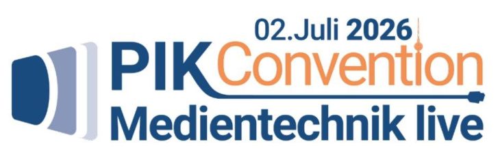 PIK Convention 2026 – Medientechnik live! Berlin (Messe | Berlin)