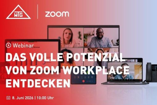 Das volle Potenzial von Zoom Workplace entdecken (Webinar | Online)