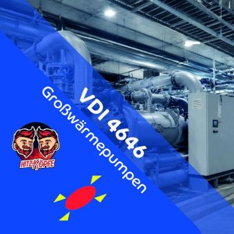 Planung, Errichtung und Betrieb von Großwärmepumpen nach der VDI 4646 (Webinar | Online)
