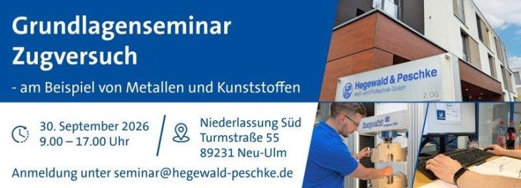 Grundlagenseminar Zugversuch – am Beispiel von Metallen und Kunststoffen (Schulung | Neu-Ulm)