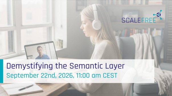Demystifying the Semantic Layer (Webinar | Online)